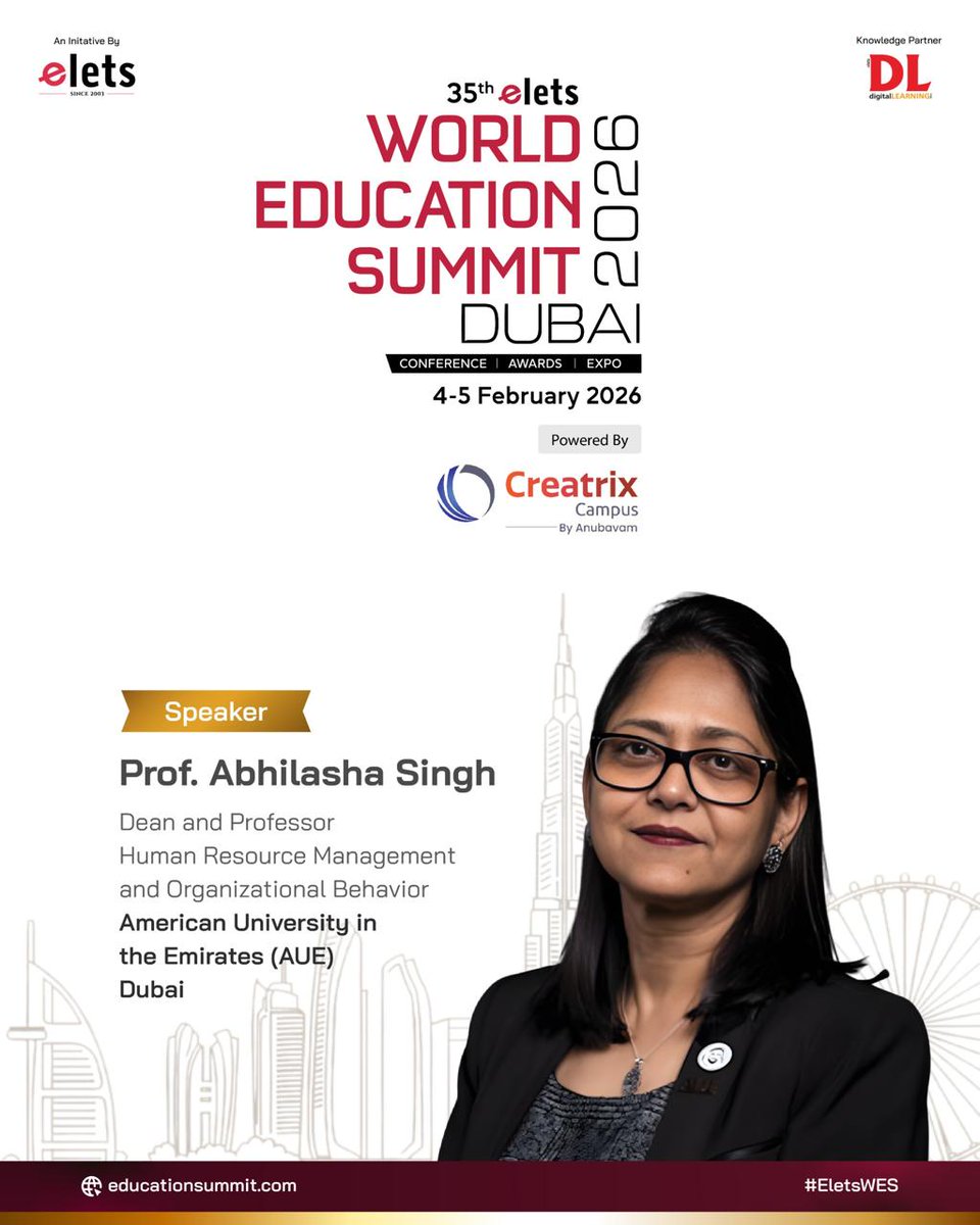 We welcome Prof. Abhilasha Singh, Dean &amp; Professor (Human Resource Management and Organizational Behavior), The American University in the Emirates (AUE), as a Speaker at the 35th WES Dubai 2026.

Enquire Now: lnkd.in/gSHpZMAy

#WESDubai2026 #EletsWES #WESDubai