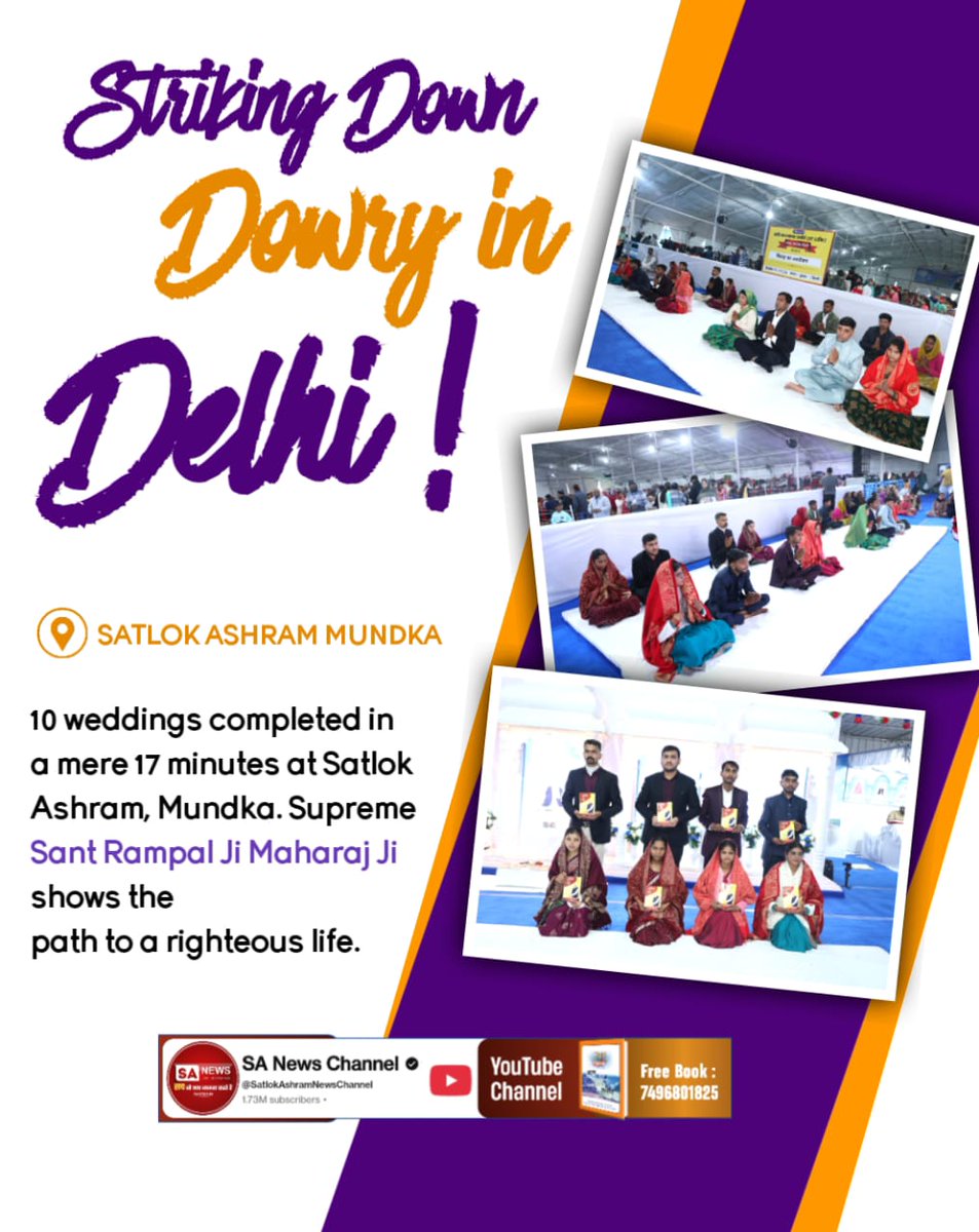 #GodNightTuesday
Striking Down Dowry in Delhi!

SATLOK ASHRAM MUNDKA

10 weddings completed in a mere 17 minutes at Satlok Ashram, Mundka. Supreme Sant Rampal Ji Maharaj Ji shows the path to a righteous life.