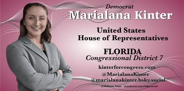 Flowers4myHair's tweet photo. Hey Florida, vote
Marialana Kinter
for US Congress #FL7
Vets
Energy
LGBTQ+
Healthcare
Gun control
Immigration
Cost of living
Worker rights
Foreign policy
Social Security
Natural disaster 
funding
 @MarialanaKinter
https://t.co/EL2RKhSgXs
https://t.co/QM3DDOi1Xb

#ResistanceBlue https://t.co/HBn9w78wPc