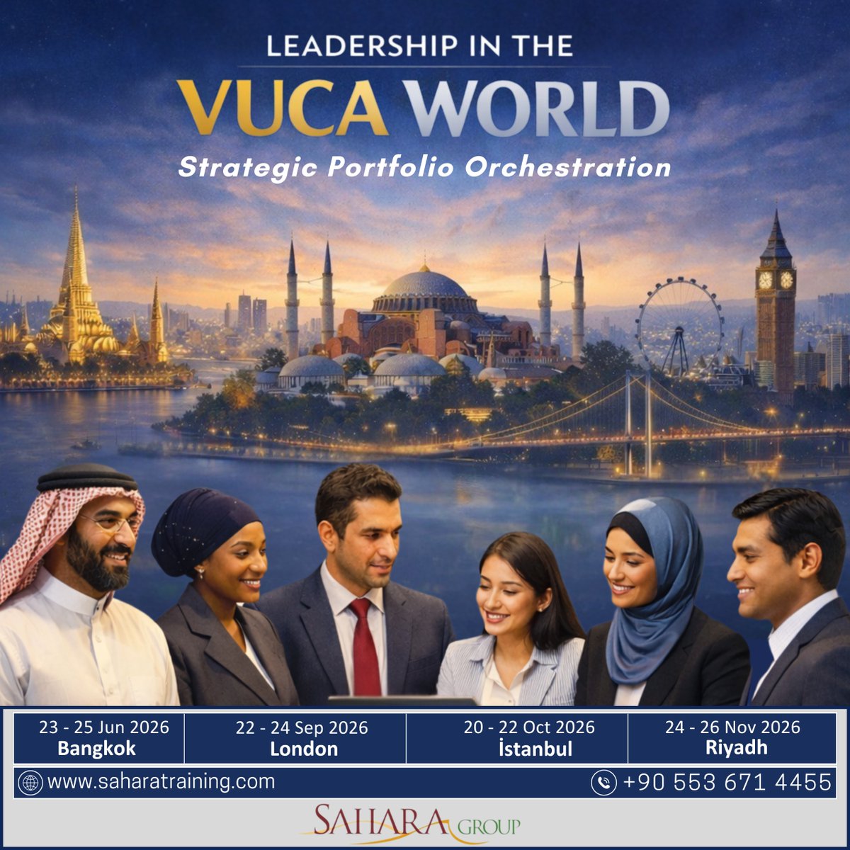 SaharaTraining's tweet photo. Announcing the 6th Edition: Our Leadership in the VUCA World Series
Choose the location and date:
Bangkok | June 16
London | Sep. 22
Istanbul | Oct. 20
Riyadh | Nov. 24

Reserve a place: https://t.co/uQOTpQ8tJu
#GlobalLeadership #Management #Riyadh #Bangkok #London #Istanbul https://t.co/93X7hkwq7W