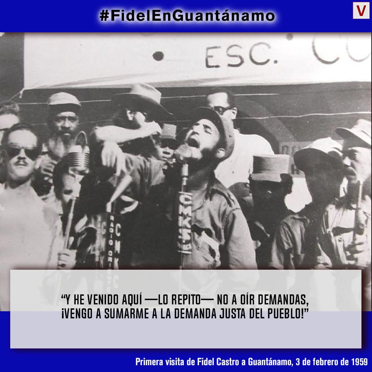 #Fidel en Guantánamo, 3 de febrero de 1959. "Nosotros tenemos una fuerza formidable, lo hemos demostrado, esa fuerza es la opinión pública.  #100AñosConFidel #Camagüey