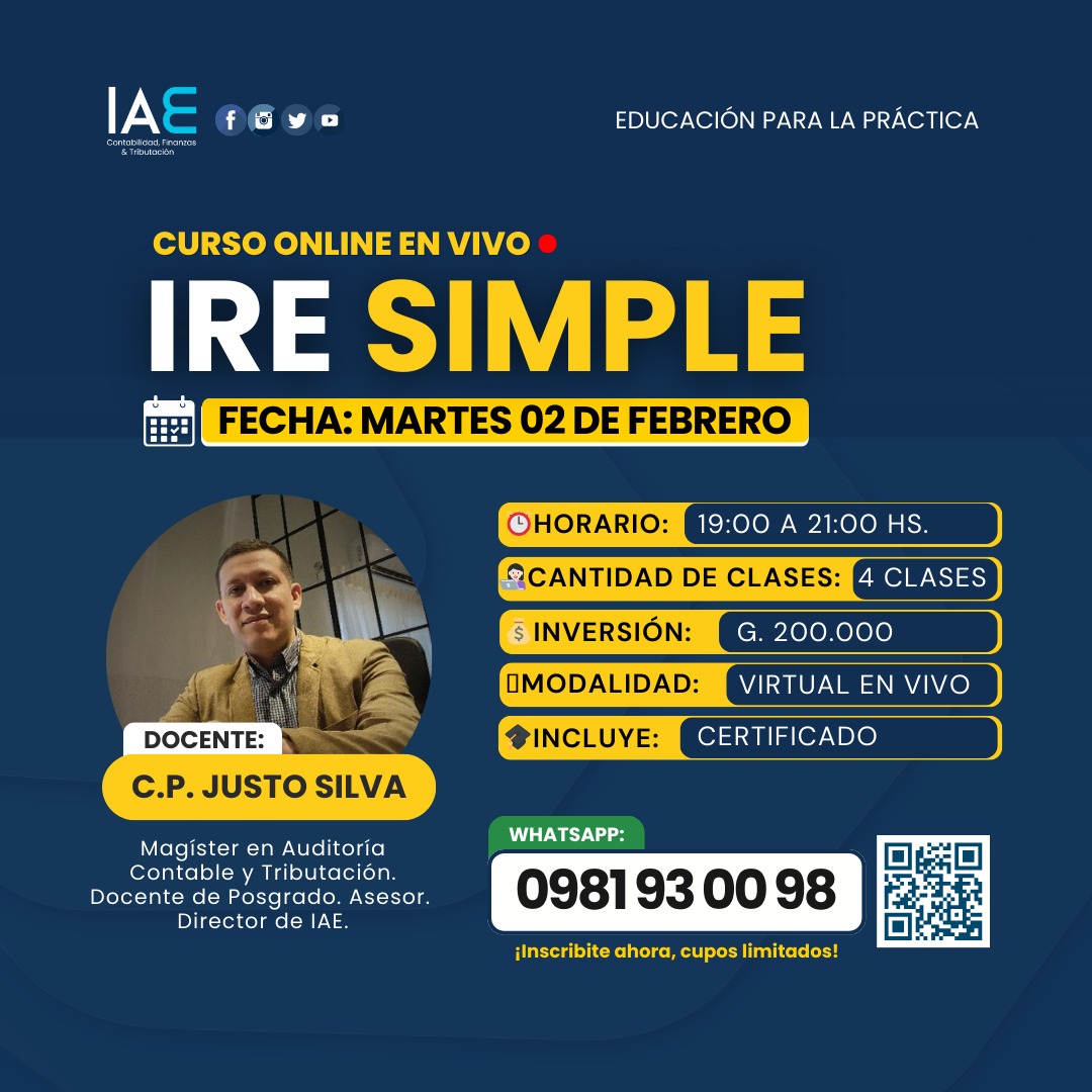 INICIA HOY 
Curso Online en vivo: IRE SIMPLE, aprendé a liquidar correctamente, sin errores ni vueltas
📅 Hoy – martes 02 de febrero
 ⏰ 19:00 a 21:00 hs
 💻 Modalidad: Virtual en vivo
 🎓 Incluye certificado
📲 Toda la información e inscripciones por WhatsApp
 👉 0981 93 00 98