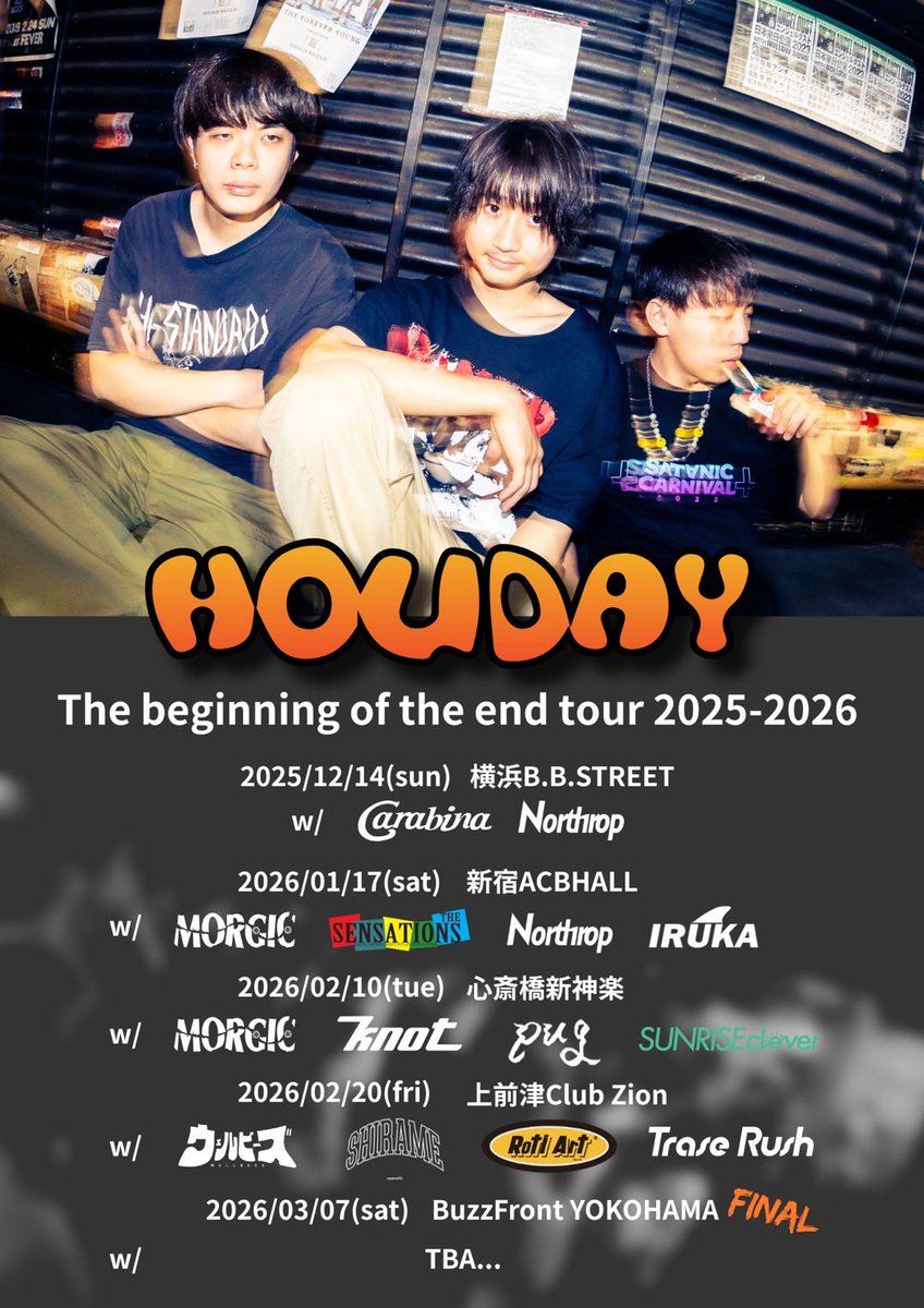 【バンド追加💡】
HOLIDAY presents.
「The beginning of the end tour」ツアー名古屋編

【日程】
2026年2月20日(金) 

上前津Club Zion

OPEN/18:00 START/18:30
ADV/¥3,000 DOOR/¥3,500

【出演】
HOLIDAY
ウェルビーズ
SHIRAME
Roti Art
Trase Rush🆕

引き続き取り置き受付中🎫
