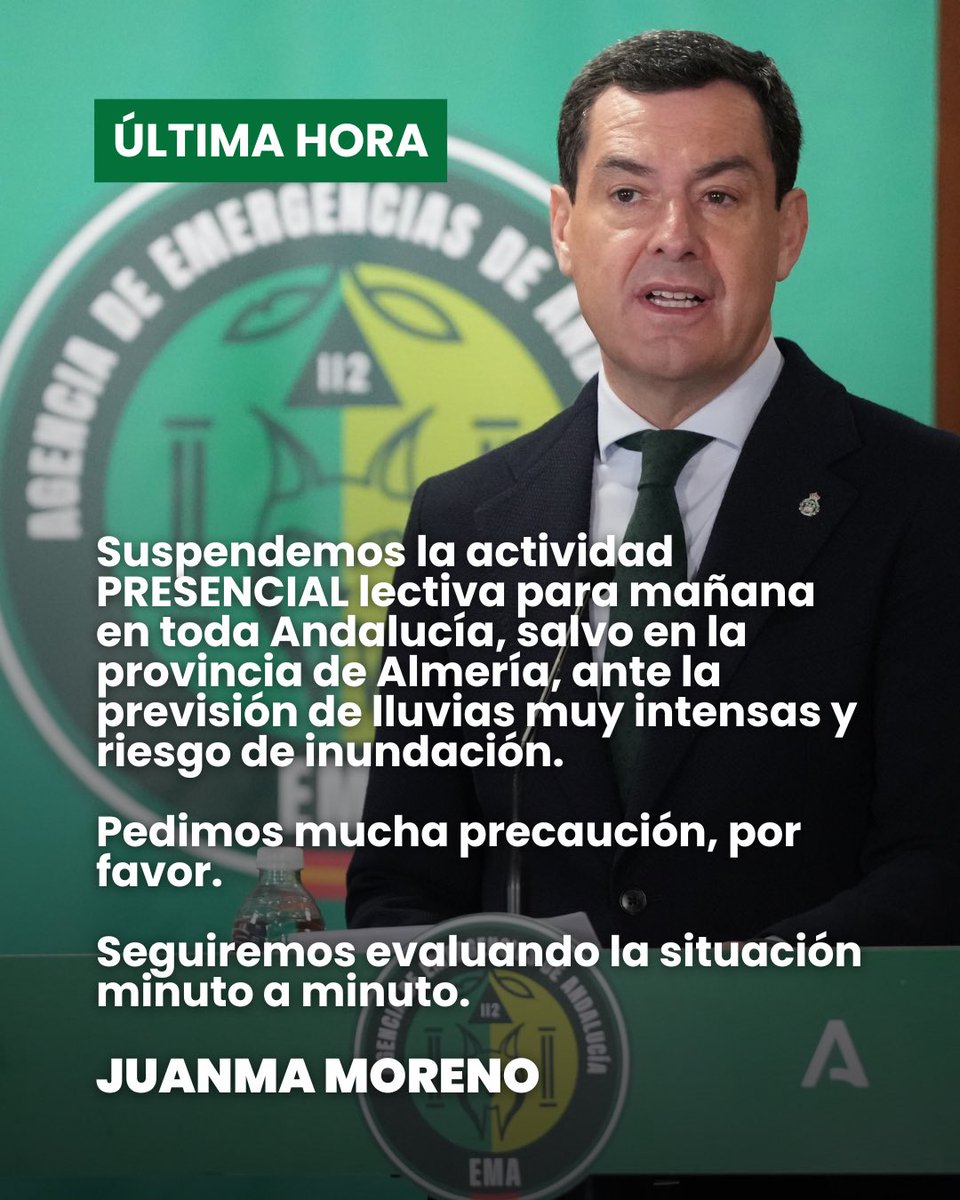 🟢 ÚLTIMA HORA | Mensaje del presidente <a href="/JuanMa_Moreno/">Juanma Moreno</a> ante la previsión de lluvias muy intensas y riesgo de inundación.

Se suspende actividad presencial lectiva para mañana en toda #Andalucía, salvo en la provincia de Almería.

amp.antena3.com/noticias/socie…