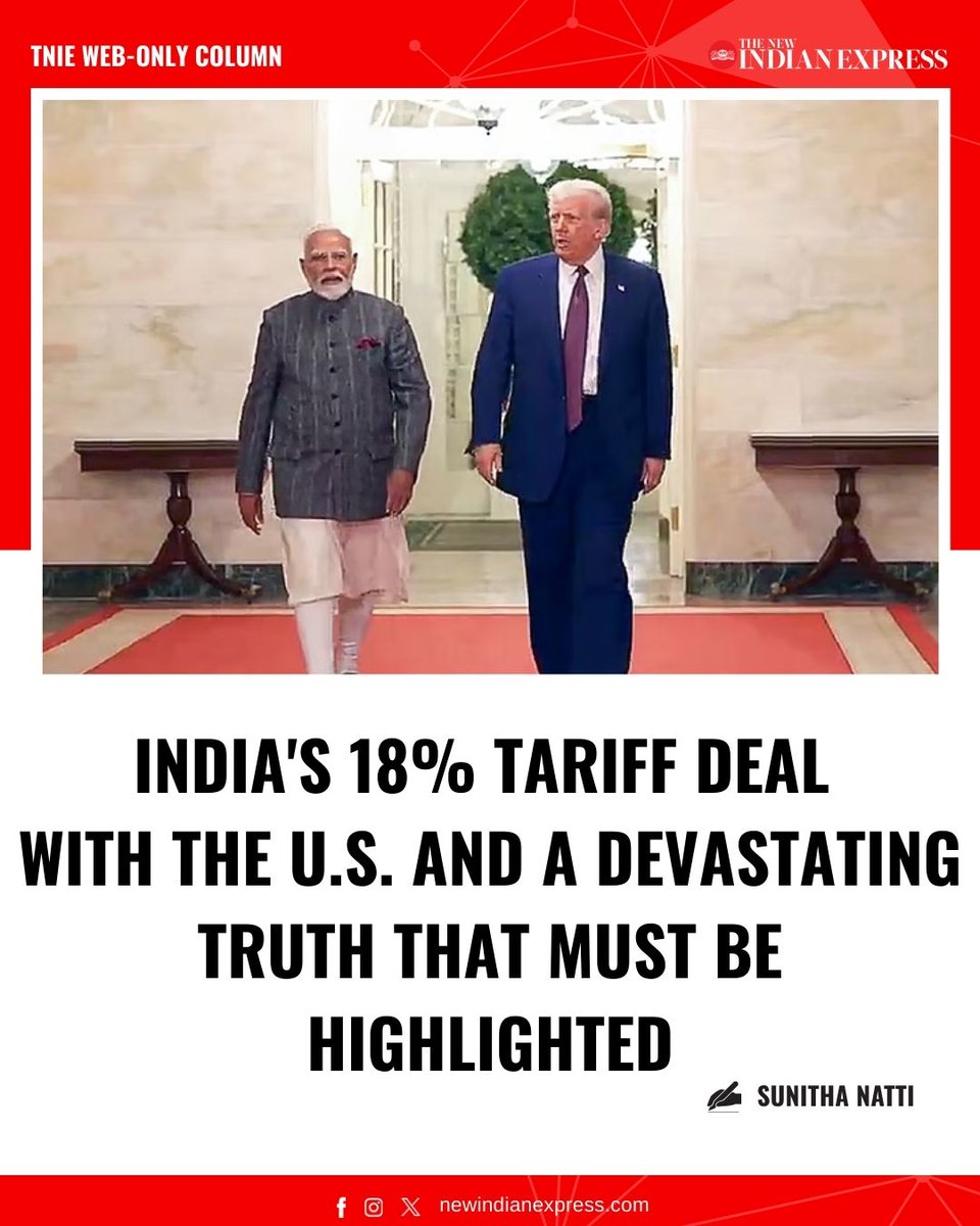 NewIndianXpress's tweet photo. TNIE Web-only Column | Tuesday's big reveal about US' reciprocal tariffs plunging from a punitive 50% to 18% is not a bad second-best. But the proposed deal, announced separately on X by President Trump and Prime Minister Narendra Modi, has raised more questions than answers.

Some dismiss the reduced 18% tariffs as a nothingburger, citing the pre-Trump era levies, which were minimal at about 3-4% on Indian goods exports. But amid evolving global trade dynamics, where tariffs are the norm rather than the exception, higher tariffs on Indian exports aren't self-defeating. And here's the basis for this devastating truth.
🔗https://t.co/6Irpgpto5l
✍️@sunithanatti
#indiaustradedeal #IndiaUS @TNIEBiz @TheMornStandard