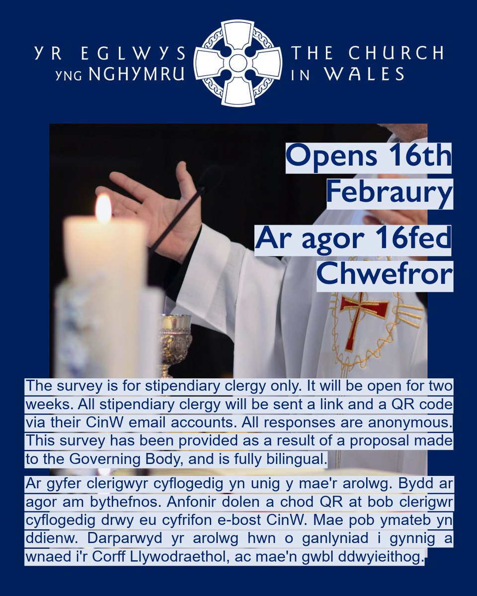 ChurchinWales's tweet photo. 🗓️ The Clergy Wellbeing Survey opens on 16th Feb. Mae'r Arolwg Llesiant Clerigwyr yn agor ar 16 Chwefror.
🔗 A link will be sent to your CinW email with a QR code. Bydd dolen yn cael ei anfon at eich e-bost CinW gyda chod QR.
https://t.co/omUiRoyWX8
#ChurchInWales https://t.co/EelzZYhqtL
