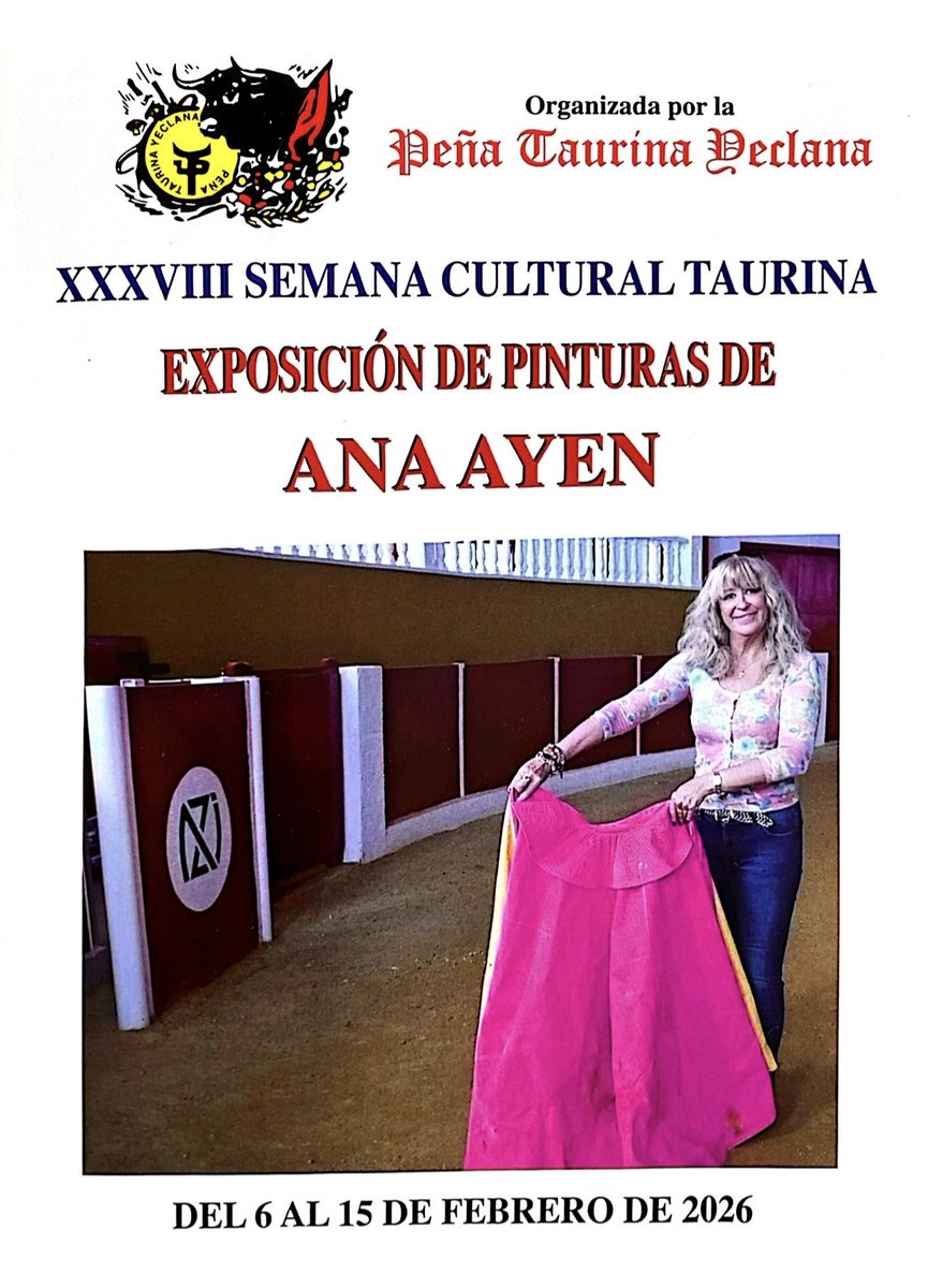 FiestasVirgen's tweet photo. XXXVIII SEMANA CULTURAL TAURINA. 

Del 6 al 15 de febrero de 2026, podrá ser visitada en la Sala de Exposiciones de la Sede de la Asociación de Mayordomos, en horario de lunes a sábado de 19:00 a 21:00 horas.

➡️ EXPOSICIÓN DE PINTURAS DE ANA AYEN. https://t.co/dgyEoEBal0
