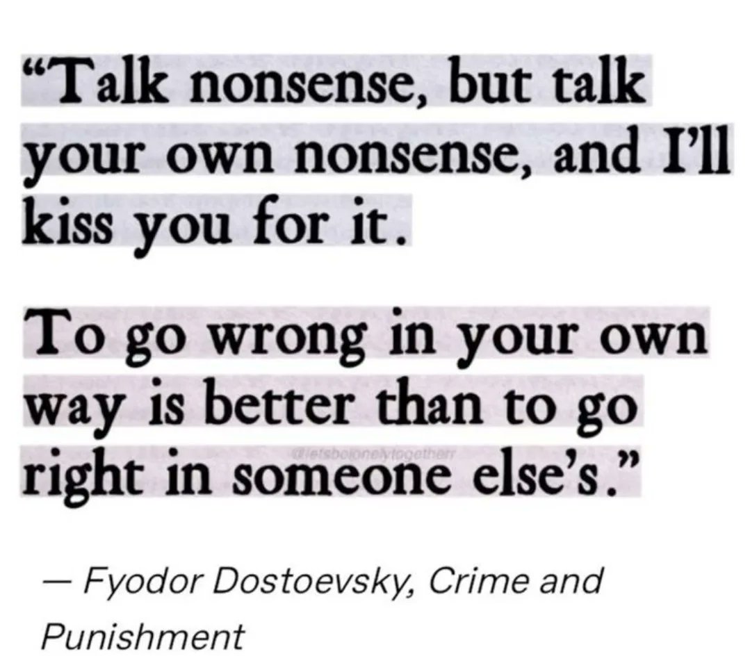 Literariium's tweet photo. Better to be wrong as yourself. https://t.co/gjib98yyIh