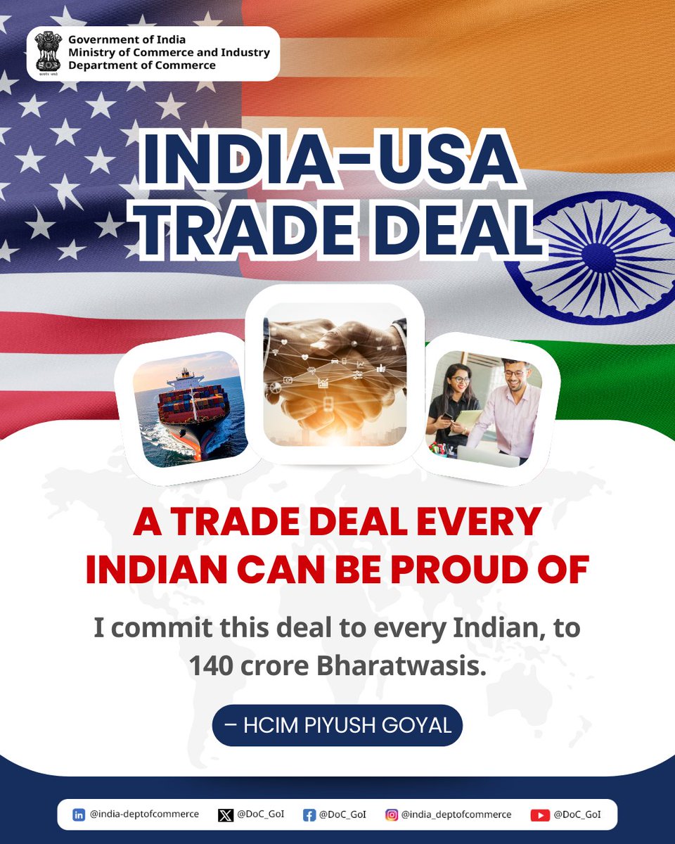 DoC_GoI's tweet photo. The India–USA Trade Deal reflects India’s balanced approach to trade—protecting core interests while unlocking new opportunities for growth, competitiveness, and global integration for the benefit of all Indians.

#IndiaUSTradeDeal
@narendramodi @PiyushGoyal @RajeshAgrawal94 @PIB_India