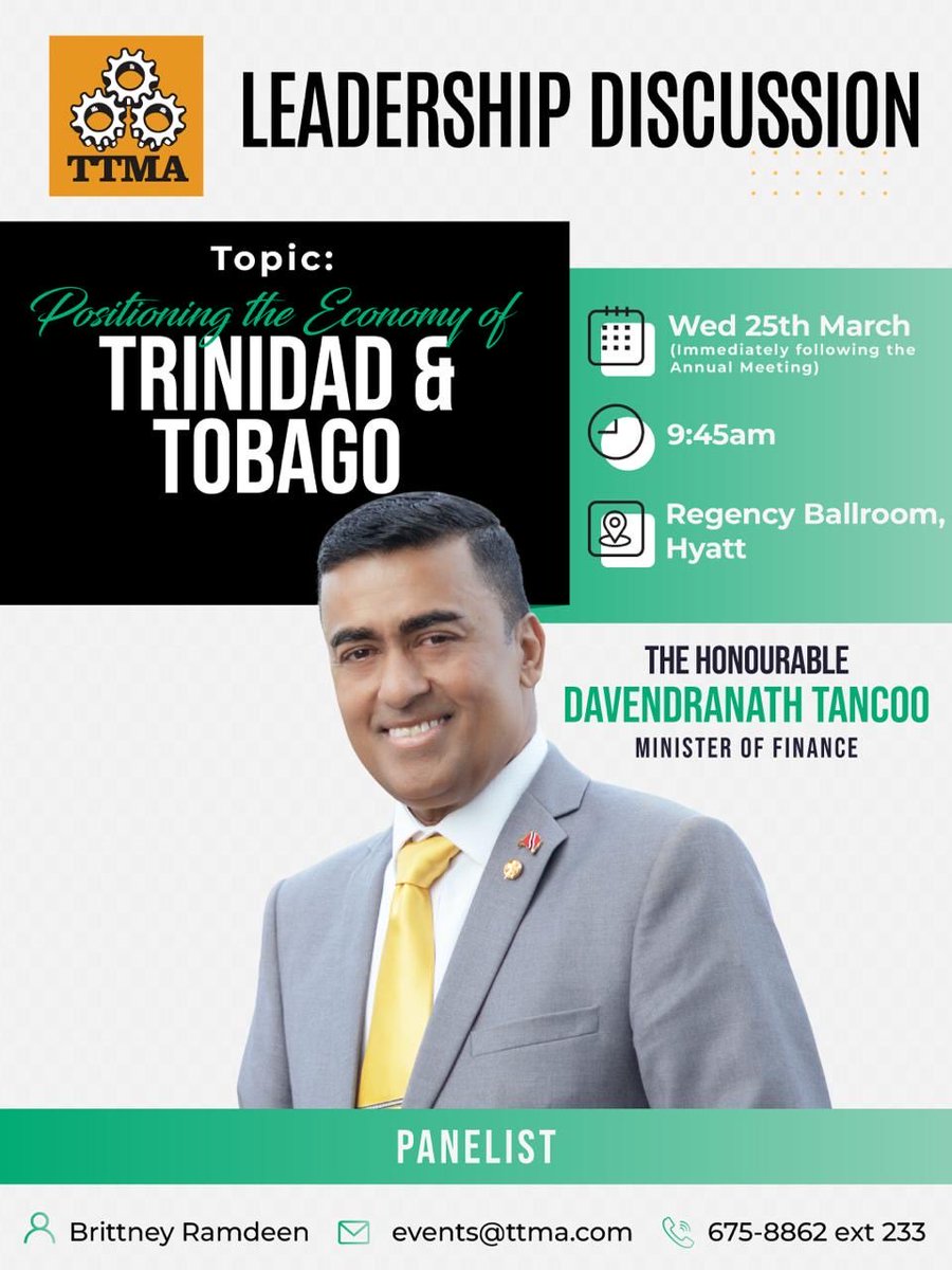 Join TTMA for its Leadership Discussion on
“Positioning the Economy of Trinidad and Tobago.”

🎤 Featured Panellist: The Honourable Davendranath Tancoo, Minister of Finance

Register now at ttma.com/store/search/p…
