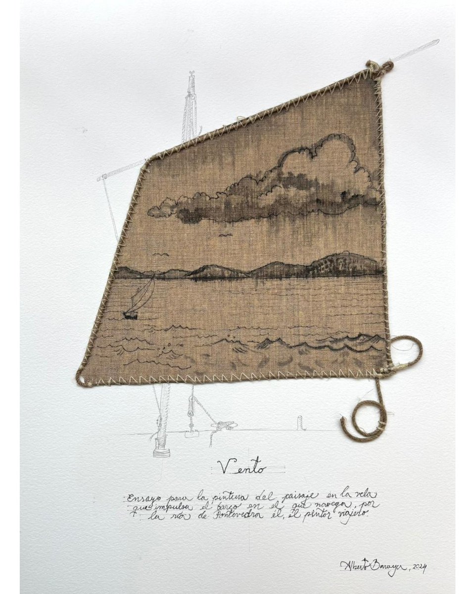 Baraya, el pintor viajero, navega por la ría de Pontevedra en una embarcación pulpeira tradicional en cuya vela captura el paisaje que va contemplando en su travesía.

Alberto Baraya
Vento, 2024
Tinta textil sobre lino, cuerda de yute, hilo y grafito sobre papel
41 x 31 cm

#Arte