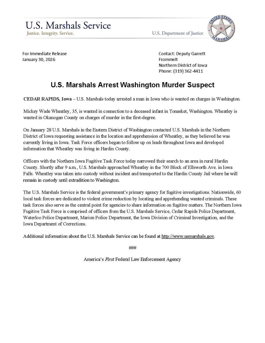 USMSCedarRapids's tweet photo. 🚨#Arrest🚨
Mickey Wade Wheatley 
Warrant Issued: 01/20/2026
Charges: Murder in the First Degree (Premeditated) and Murder in the First Degree (Extreme Indifference) in Okanogan County, WA
Arrested: 01/30/2026 in Iowa Falls, IA
See attached USMS Press Release
#USMS #NIFTF #NIA https://t.co/EBXsHM0J2C