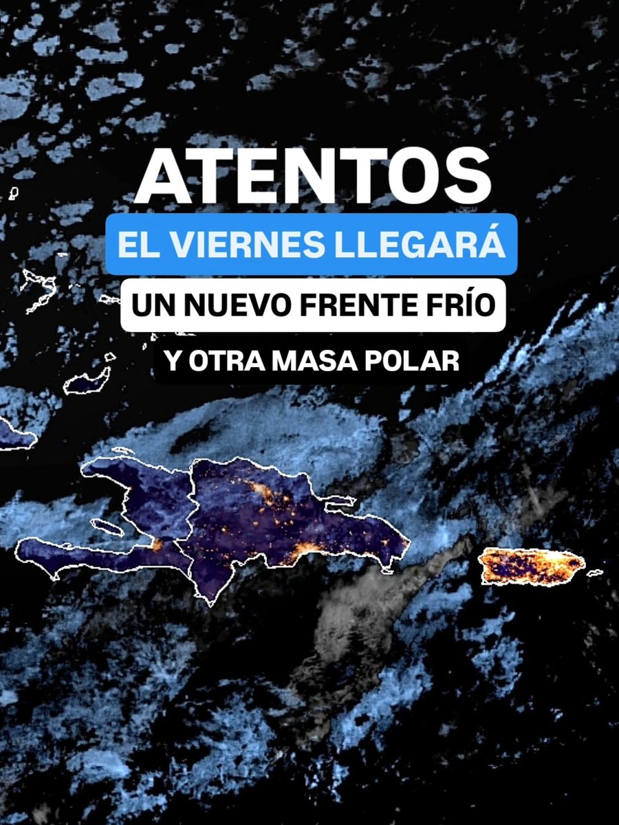 🔵🔵ADVERTENCIA | Segundo día consecutivo con la influencia del frente frío número 24 y de una masa de aire polar extendida en República Dominicana: las temperaturas se han mantenido muy bajas a nivel nacional y las ráfagas de viento hacen que el friito sea más significativo al