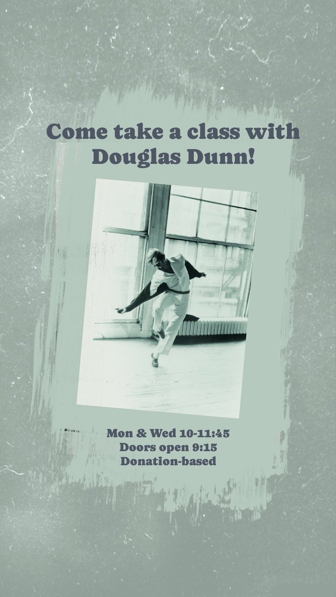 This is a great opportunity to take Douglas Dunn’s class. Only 5 classes left, last class on 2/18! All levels are welcome and donations appreciated! 

More info and sign up here.
douglasdunndance.com/class

#moderndance #danceclass #donationbasedclass #alllevelswelcome