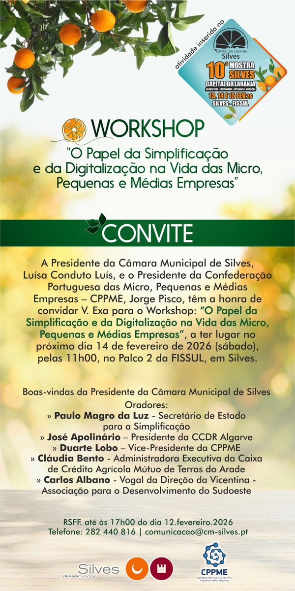 Workshop CPPME-CM de Silves na 10ª Mostra da Capital da Laranja A 10ª Mostra Silves Capital da Laranja, que começa no próximo dia 12 de fevereiro, tem nesta edição mais um motivo de interesse: o Workshop “O Papel da Simplificação e da Digitalização na Vida das MPME".