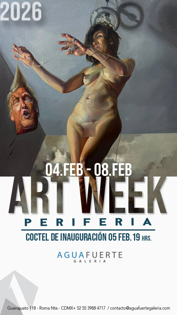 AguafuerteG's tweet photo. Aguafuerte Galería presenta las obras más polémicas, radicales y políticamente urgentes de Art Week CDMX 2026: se podrán ver pinturas,

45 obras forman parte de la exposición “Periferia”, del 4 al 8 de febrero de 2026 dentro del Art Week.

#artweek2026
#Aguafuertegaleria https://t.co/pMs2mlaXFA