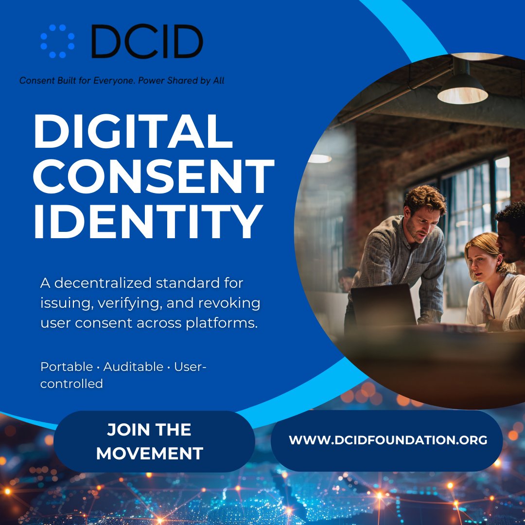 DCIDFoundation's tweet photo. Consent should be infrastructure, not pop-ups.
DCID turns consent into a portable, verifiable digital primitive.

#DigitalConsent #PrivacyInfrastructure #DecentralizedIdentity #Web3Standards #DataSovereignty https://t.co/JPA2YlqKXE