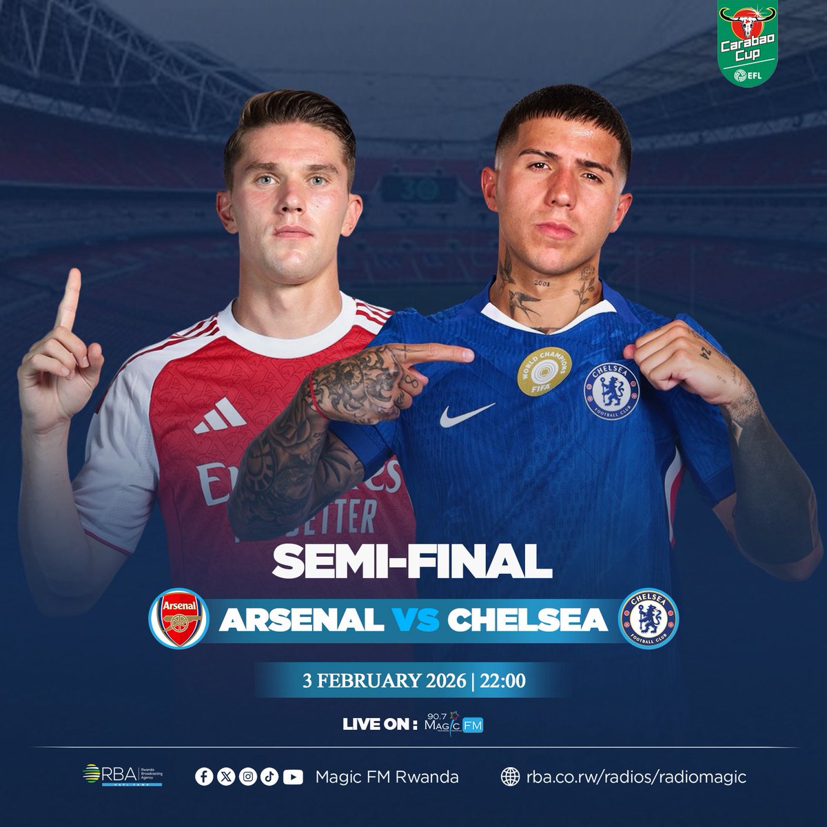 MagicFmRadio's tweet image. Imikino yo kwishyura ya ½ cy’irangiza cya #CarabaoCup iratangira kuri uyu wa Kabiri, Arsenal yakira Chelsea.🔥⚽️

Chelsea irasabwa kwishyura 3-2 yatsindiwe ku kibuga cyayo.

Uyu mukino urawumva kuri #MagicFM ndetse no kuri  YouTube ya RBA Sports and Entertainment. #RBASports