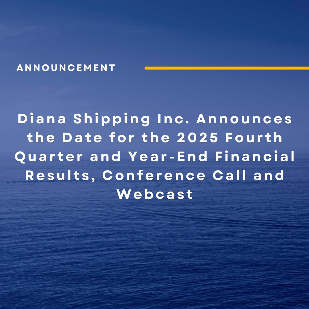 📣Diana Shipping Inc. Announces the Date for the 2025 Fourth Quarter and Year-End Financial Results, Conference Call and Webcast

Read more: lnkd.in/emYjbAfU

#EndYearFinancialResults #FourthQuarter #DSX #NYSE