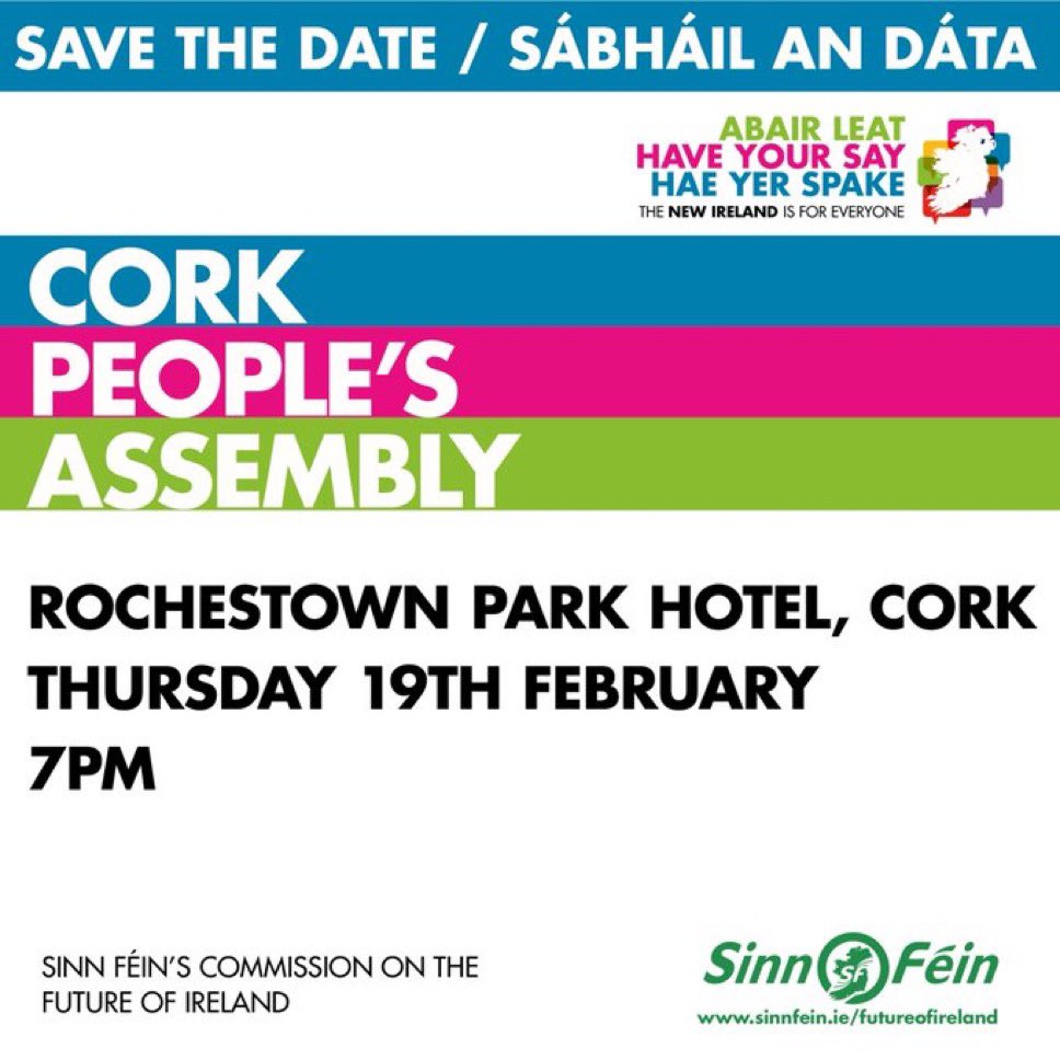 SF_Commission's tweet photo. The Cork People’s Assembly will take place in the Rochestown Park Hotel on Thursday 19th February at 7pm. Join with us in discussing our future! #Time4Unity
Register here: https://t.co/KQbq4ZUT5z https://t.co/NxfHpY2yG2