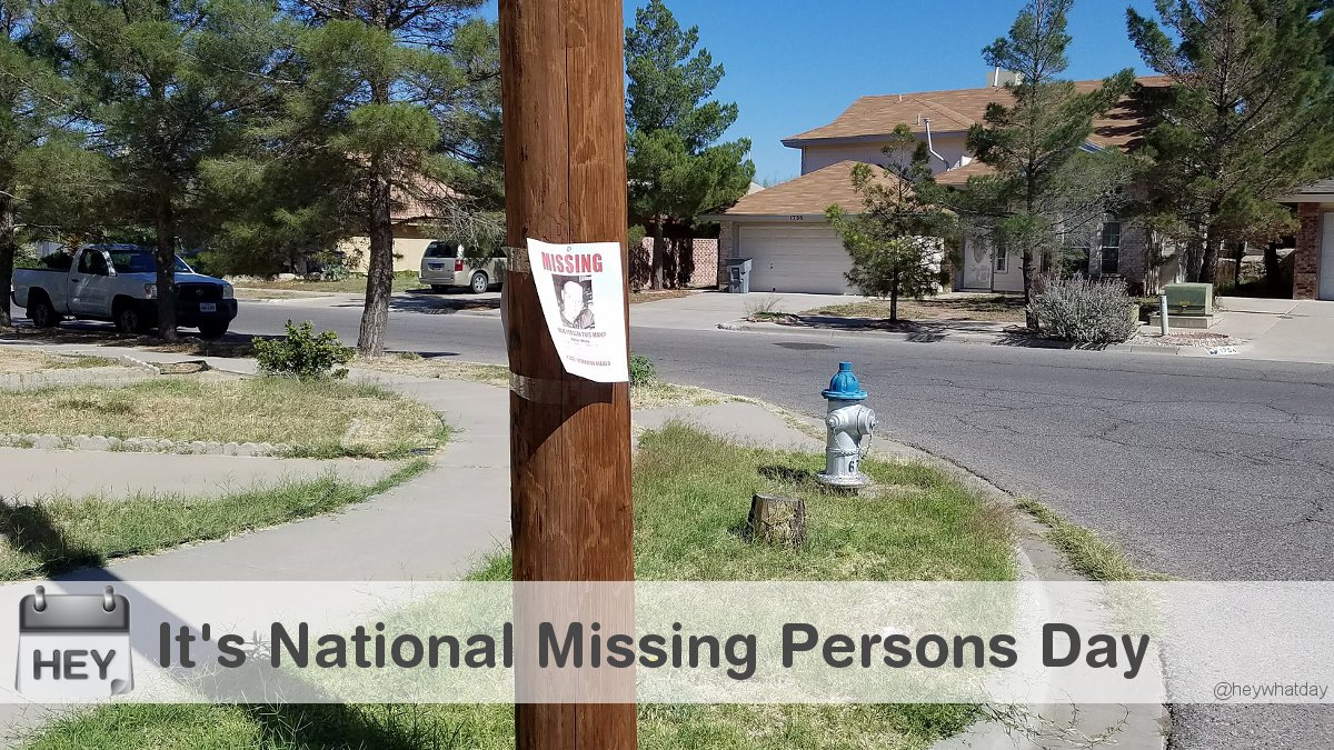 HeyWhatDay's tweet photo. It's National Missing Persons Day!
#NationalMissingPersonsDay #MissingPersonsDay #MissingPersonDay https://t.co/DRBIBIt4bj