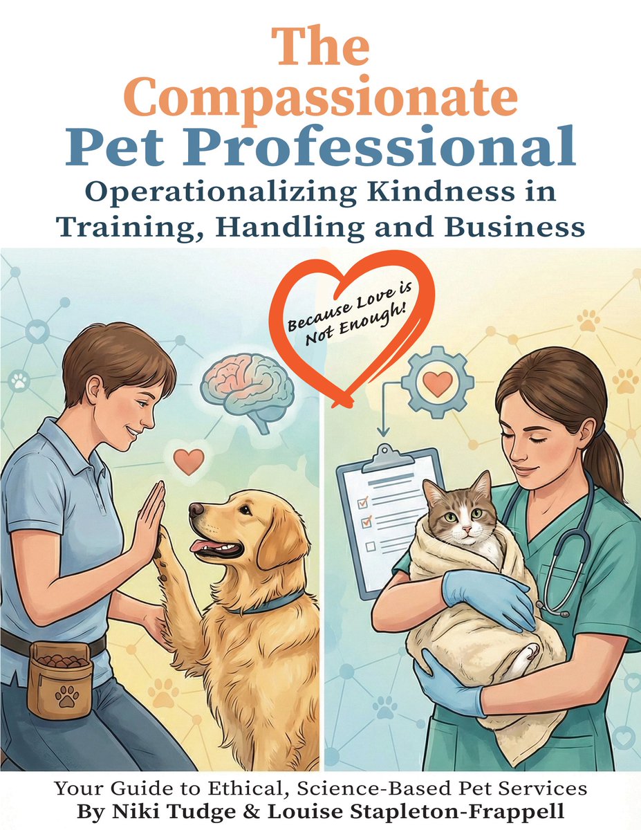 PetGuild's tweet photo. The Compassionate Pet Professional: Operationalizing Kindness in Training, Handling, and Business
Authors: Niki Tudge & Louise Stapleton-Frappell
E-book now available:
https://t.co/UVLeOZTHEX
Print book coming soon!
#BookRecommendations #TrainingTipTuesday https://t.co/nAG4ODNuQA