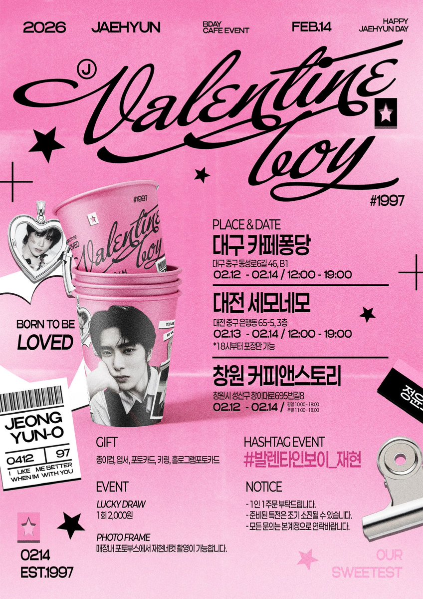 lovelynct04's tweet image. 💝2026 JAEHYUN BDAY CAFE EVENT💝

You are my Valentine.

올해의 발렌타인은
조금 더 달콤하게, 재현이와 함께합니다.

🍫대구 카페퐁당
🍫대전 세모네모
🍫창원 커피앤스토리

#발렌타인보이_재현

#NCT127 #JAEHYUN #재현 #정윤오

#RT추첨 소정의 선물을 보내드립니다.