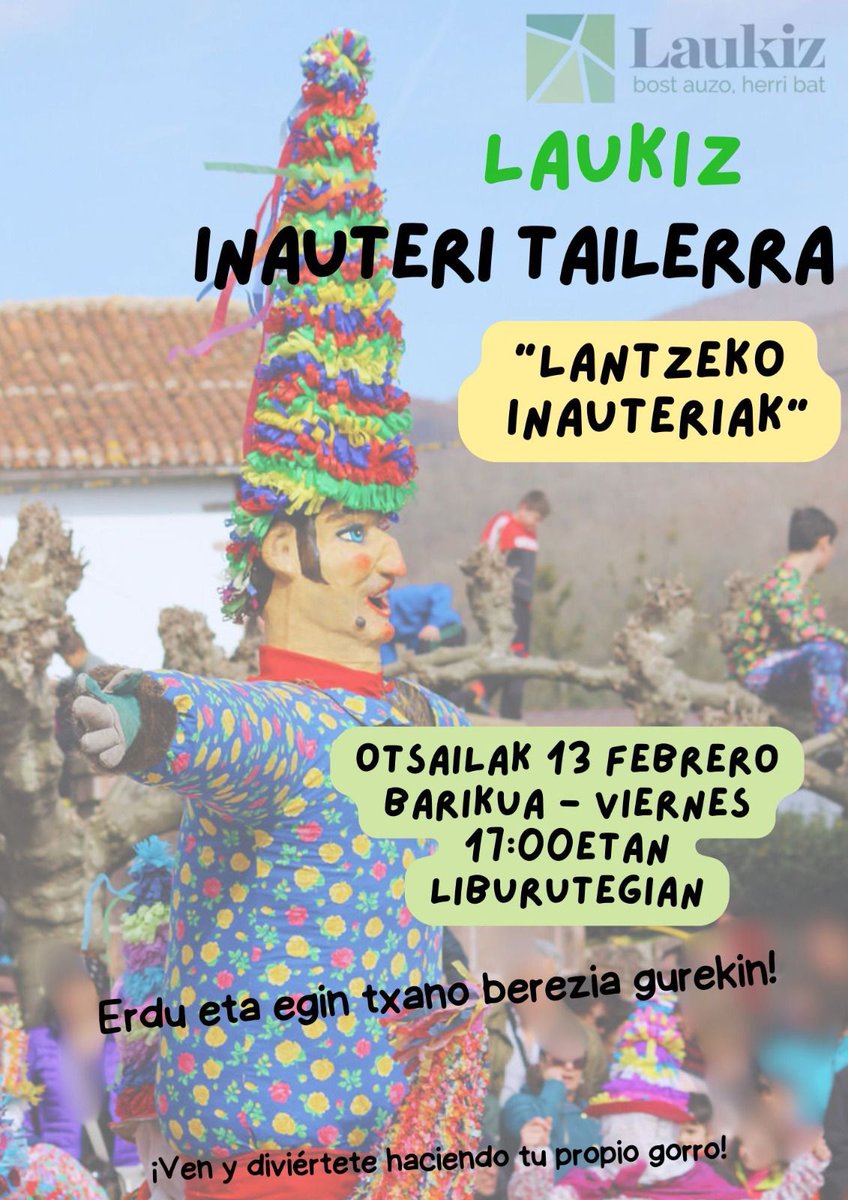 🎭 Inauteriak ate-joka dabiltza Laukizen!
🎉 Laukizen Inauteri Tailer berezia prest dugu!
🎨 Lantzeko Inauterietatik abiatutako tailerra

📅 Otsailak 13, barikua
🕔 17:00etan
📍 Liburutegian

🎩 Erdu eta sortu zure txano berezia gurekin batera!

#laukiz #laukizkoudala