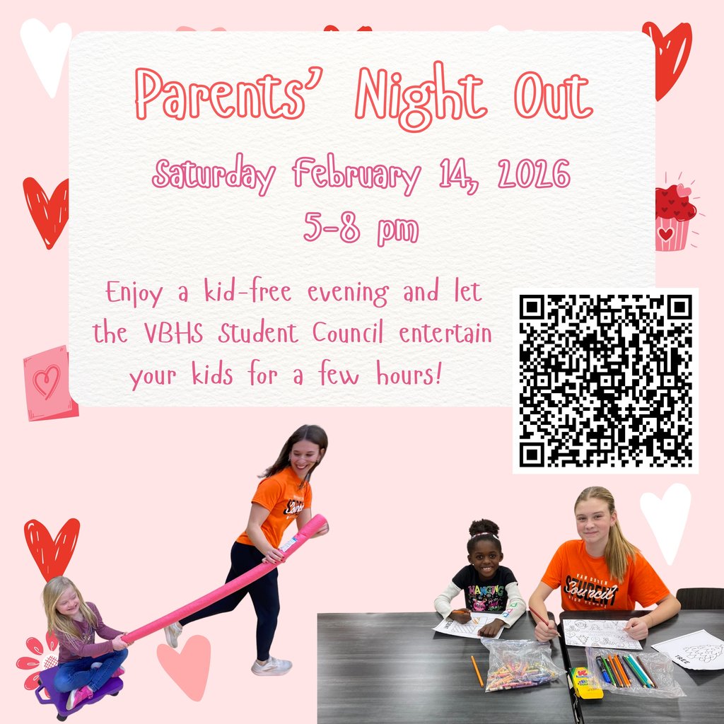 Need a few hours to yourself this Valentine's Day? Let VBHS Student Council kids watch your kiddos for our rescheduled Parents' Night Out event on February 14! Sign up at forms.gle/gjtvNHaiU4pVe2…