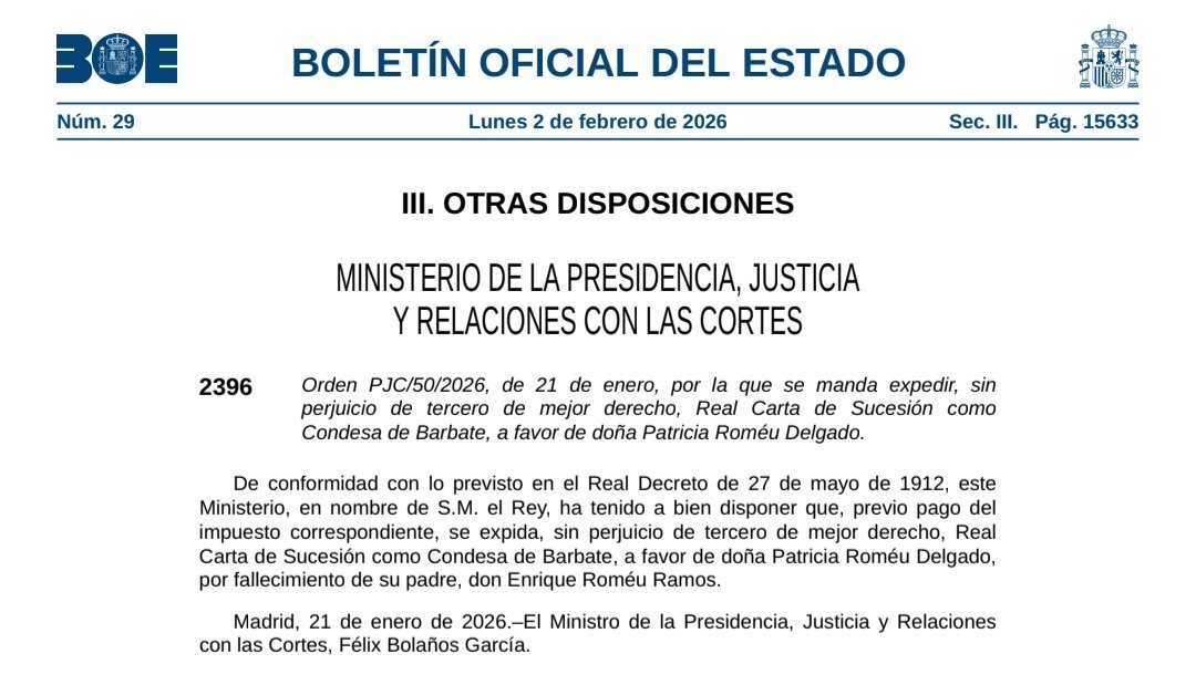Publicaba ayer el BOE la Real Carta de Sucesión al Condado de Barbate en la persona de Dª Patricia Romeu Delgado, cuarta condesa, primera mujer, de un título muy ligado históricamente a Isla Cristina