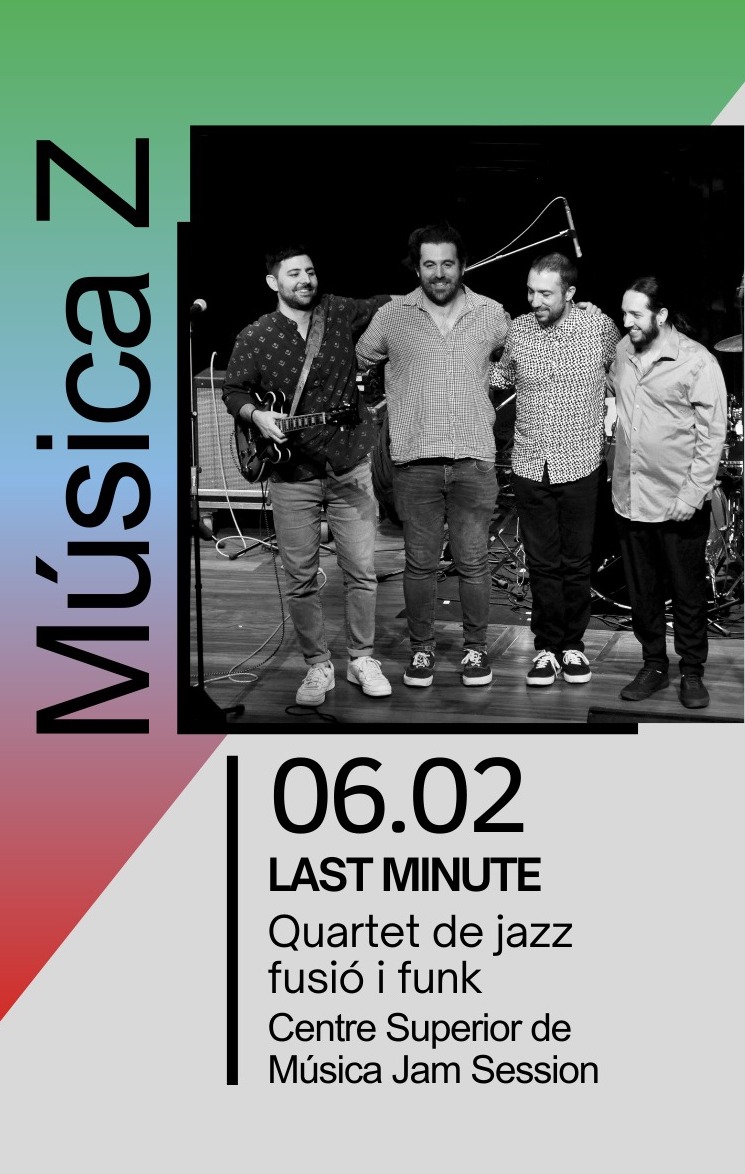 🎹🎸🥁 Este viernes, LAST MINUTE se iniciará en Música Z.

🎵 Con experiencia en escenarios, este cuarteto de Jazz Fusión y Funk llevará a la actualidad melodías clásicas y bien conocidas por todos.

🗓️ 6 febrero - 19 h
📍 CC Can Verdaguer

ℹ️🎟️ + info  ➤ ajuntament.barcelona.cat/centrescivics/…