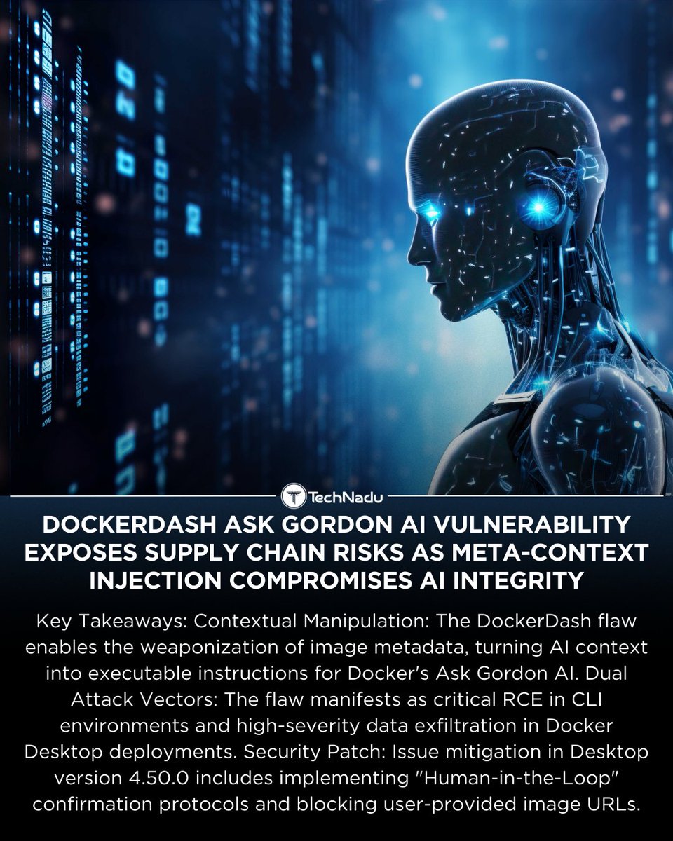 TechNadu's tweet image. Docker’s Ask Gordon AI flaw shows how image metadata can become executable instructions.

Meta-context injection → RCE &amp;amp; data exfiltration risks.
Link in pinned comment 👇

#AIsecurity #Docker #SupplyChainSecurity #PromptInjection #CyberRisk