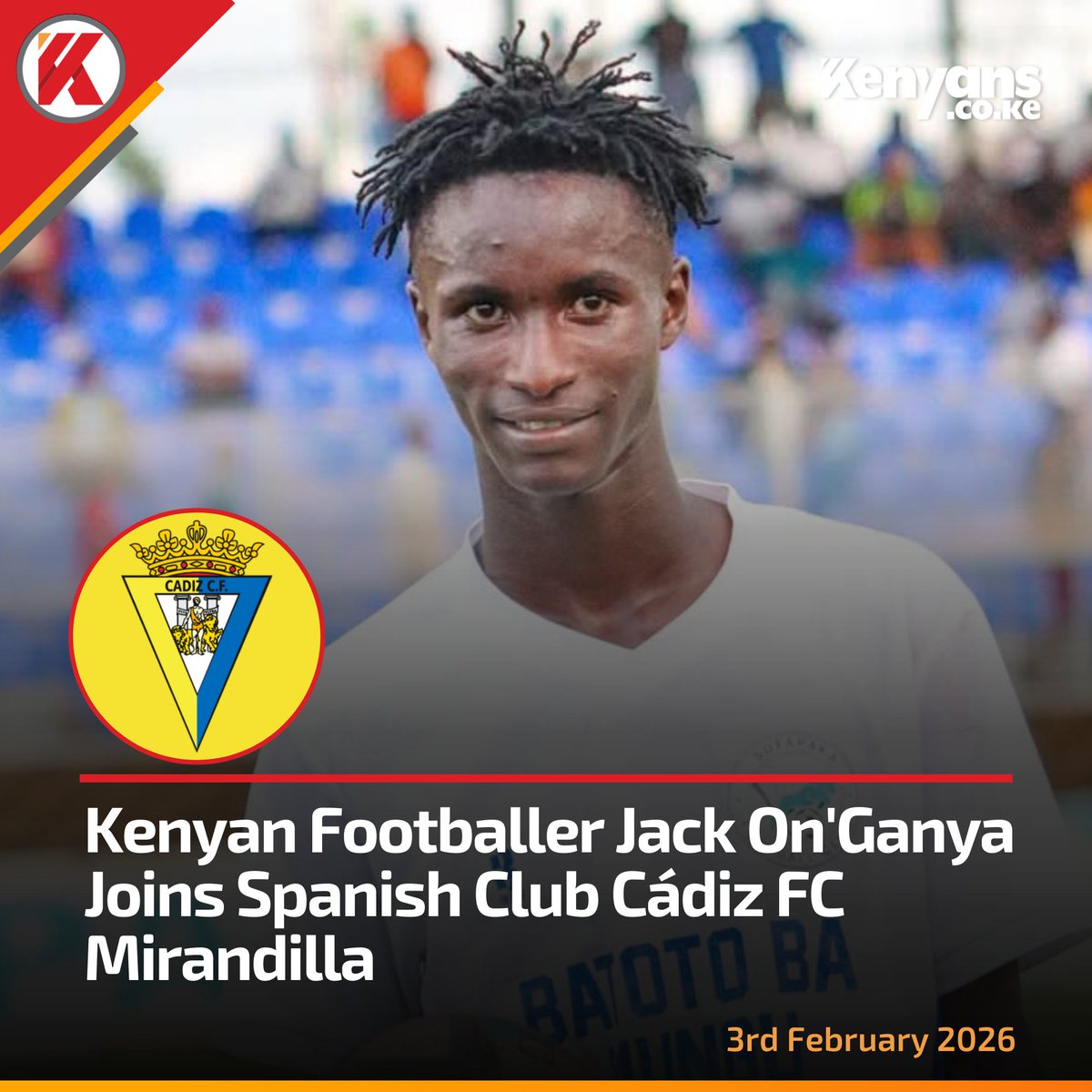 Kenyan footballer Jack On'Ganya joins Spanish Club Cádiz FC Mirandilla