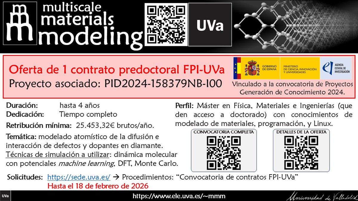 MMMG_UVa's tweet photo. 📢 Contrato predoctoral FPI-UVa
🧠Modelado atomístico de defectos y dopantes en diamante 💎
ℹ️Detalles: https://t.co/dAnW1psN3M
👉Convocatoria: https://t.co/OtTDQsv0oF
📝Solicitudes: https://t.co/81li1DyBNQ > Procedimientos > Convocatoria de contratos FPI-UVa
🗓️Hasta el 18/2/26 https://t.co/genMVgniu7