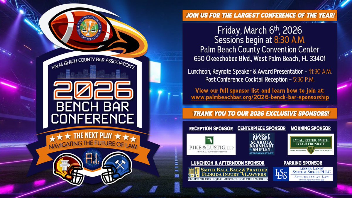 PBCBarPrez's tweet photo. ⚖️ Registration is now open for the 2026 Bench Bar Conference!

📅 March 6, 2026 | 📍 PBC Convention Center

🔗Join the largest legal community event of the year and register today! 
https://t.co/StxAiaWtkm

#BenchBar2026 https://t.co/eaI63NmytK