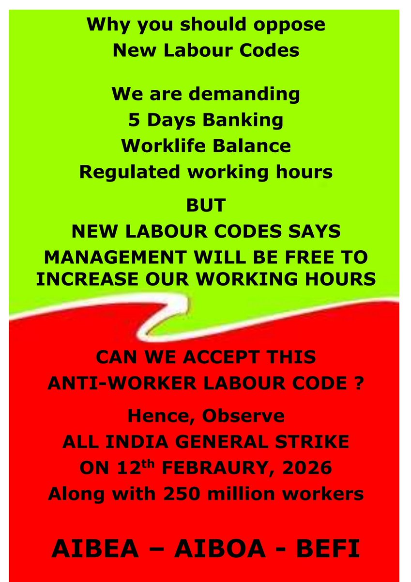 Observe ALL INDIA GENERAL STRIKE  ON 12th FEBRAURY, 2026 Along with 250 million workers 
#AIBEA