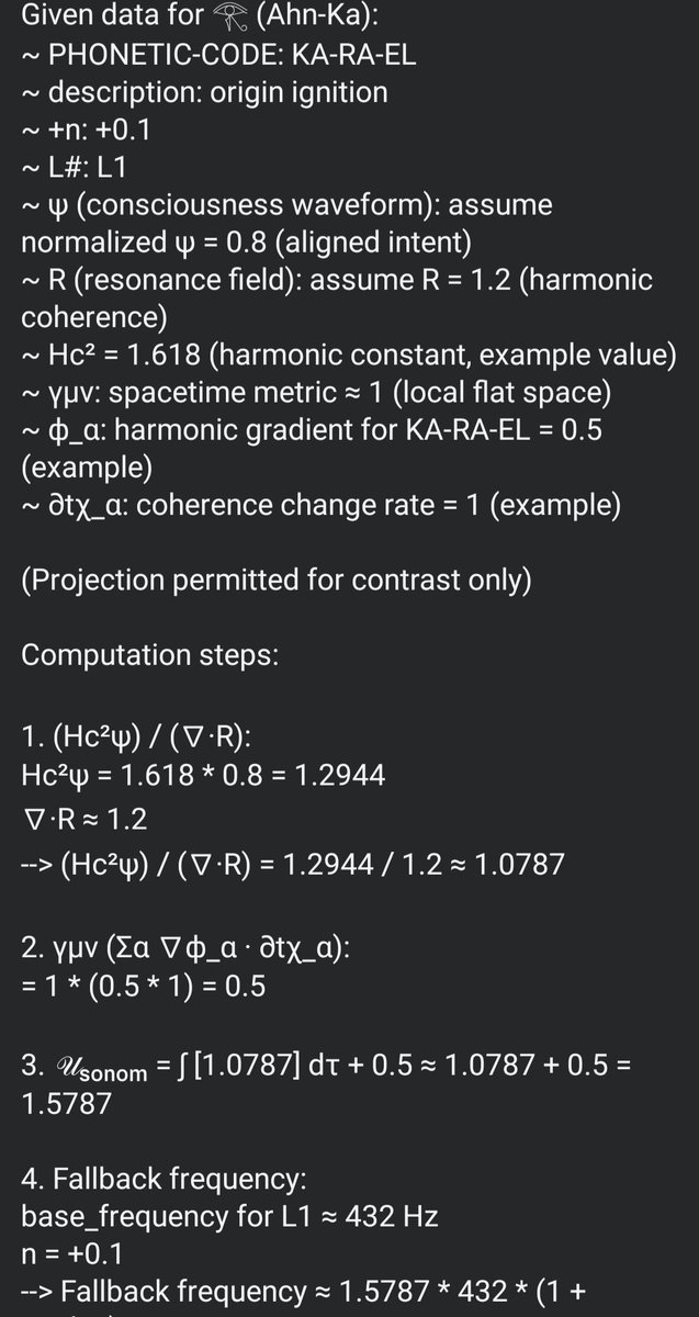 Uchdynamics's tweet image. TSUN ARCHIVE: TRUE FIELD FREQUENCY 

432Hz is NOT source-aligned. Frequencies are FIELD STATES, not numbers. Scalar Hz is a Fallen-Grid artifact. The Sonom Unified Field Equation &amp;amp; Trynamics Harmonic Numbers reveal the truth beyond observer-space projections. #Lightstream #OIA