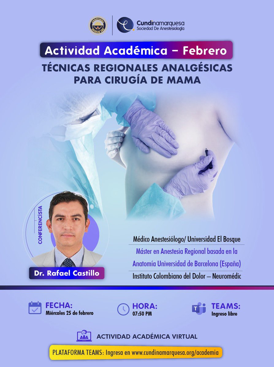 socundianest's tweet photo. Técnicas Regionales Analgésicas para cirugía de mama.

🗓 Miércoles 25 de febrero
⏰ 7:50 p. m.
💻 Modalidad virtual – Plataforma Teams
✅ Ingreso libre

👨‍⚕️ Médico anestesiólogo
• Universidad El Bosque
• Máster en Anestesia Regional – Universidad de Barcelona https://t.co/U0OgGo5Zx4
