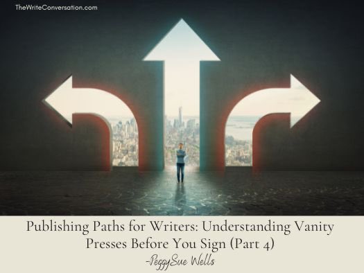 Publishing Paths for Writers: Understanding Vanity Presses Before You Sign from <a href="/PeggySueWells/">PeggySue Wells</a> on <a href="/EdieMelson/">Edie Melson</a>  bit.ly/4aryhTf #writing #pubtip