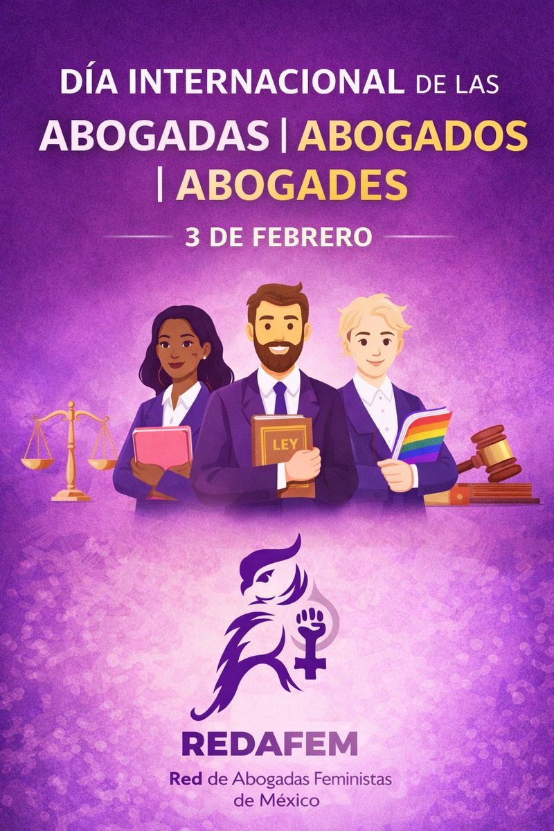✊⚖️ 3 de febrero, conmemoramos el Día Internacional de las, los, les Abogades.
Defendemos derechos, acompañamos luchas y transformamos la justicia con perspectiva feminista e incluyente.
💜 Justicia con igualdad, sin exclusiones.
#DíaDeLasAbogadas #AbogacíaFeminista #REDAFEM