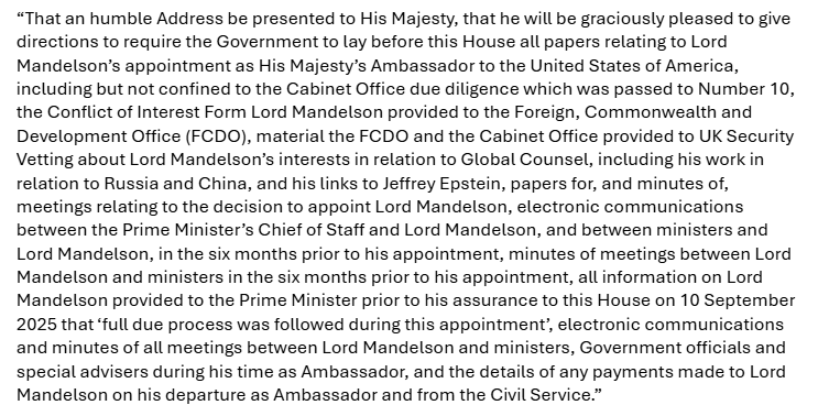 🚨 NEW: The Tories confirm they will table a motion tomorrow demanding the release of all Government papers linked to Peter Mandelson’s appointment as US Ambassador

The motion would be binding if passed with Labour MPs set to rebel and vote in favour

Full text of motion below: