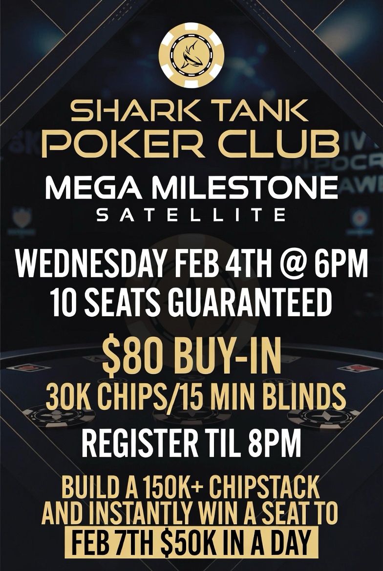 SharkTankPoker's tweet photo. Tomorrow at The Tank! Milestone Satty GUARANTEEING 🔥 TEN $400 SEATS 🔥 to this Saturday’s $50K! 🦈 https://t.co/RtSomzQQ8e