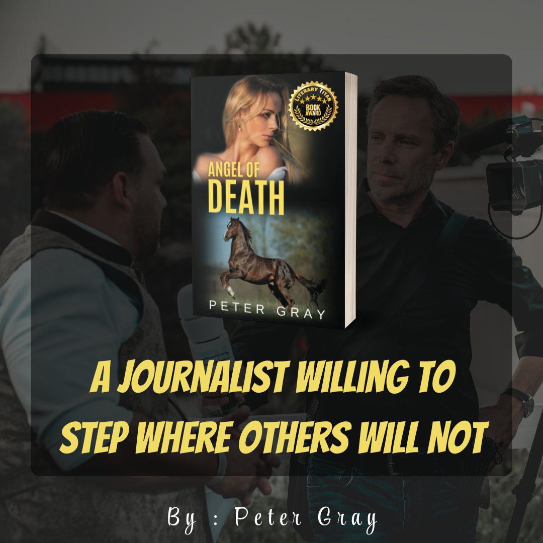 Peter_GrayBook's tweet photo. One of the most gripping elements of Angel of Death by Peter Gray is its portrayal of independent journalism. 

Read this book, available on Amazon: https://t.co/QrdKSSTBpa. https://t.co/l9cc931lVx