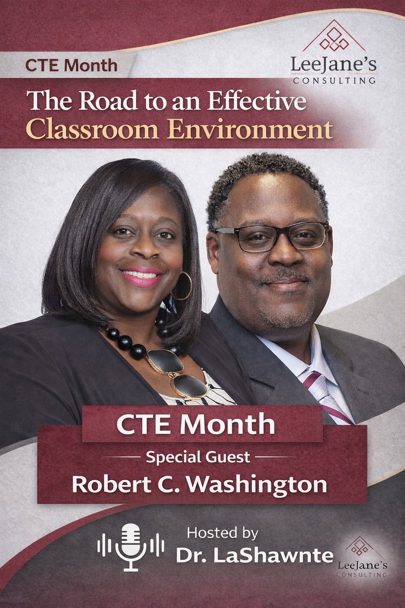 Join me on February 7, 2026 at 1:00 PM for a powerful episode of The Road to an Effective Classroom Environment as we celebrate CTE Month! I am honored to welcome Robert C. Washington, an experienced educational leader, for an insightful conversation about Career and Technical