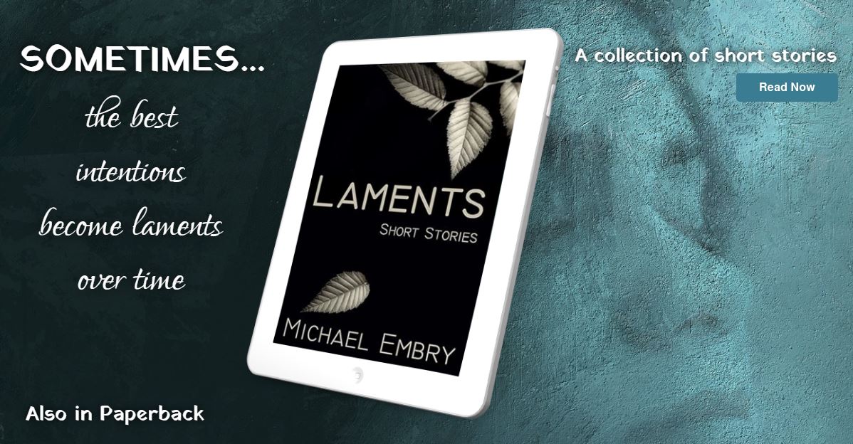 "A collection of short stories that linger with you long after you're finished reading. Michael's writing flows and I would compare his style of writing to Nicholas Sparks."~Reviewer
<a href="/MichaelEmbry/">Michael Embry</a> 
amazon.com/Laments-Short-…