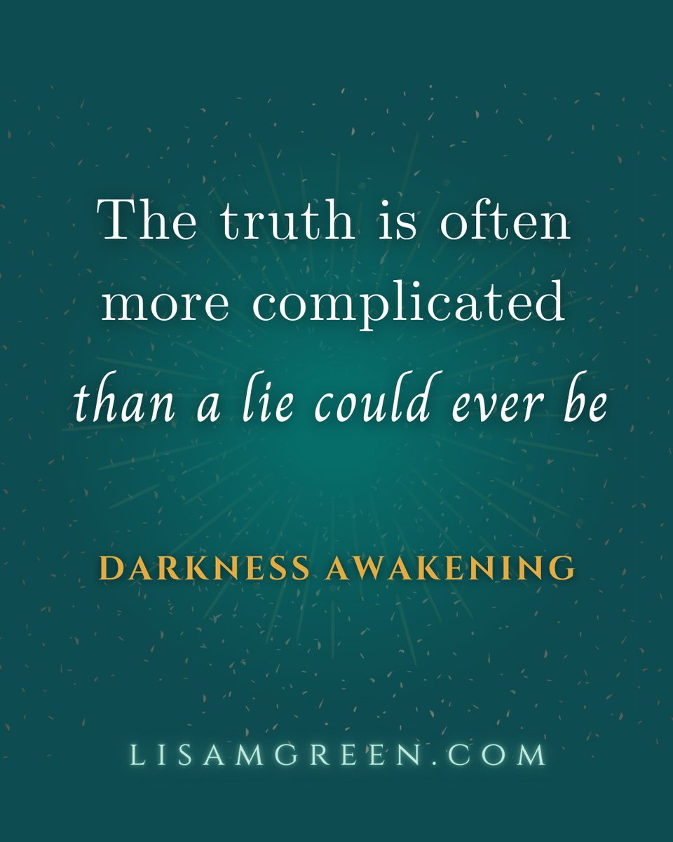 AuthorLMGreen's tweet photo. The truth is often more complicated than a lie could ever be . . . — Darkness Awakening by Lisa M. Green
https://t.co/MU2q30Usz5 https://t.co/r1KzXDA4FV