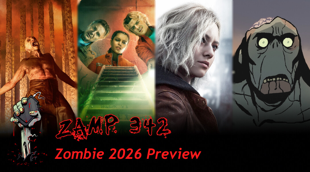 ZAMP 342 - Zombie 2026 Preview - We take a look ahead at confirmed zombie content for 2026, including movies, TV shows, video games and more! Plus, it seems that Code Veronica remake is really happening, and we get a State of Decay 3 update.
zombiesatemypodcast.com/episode/zamp-3…
