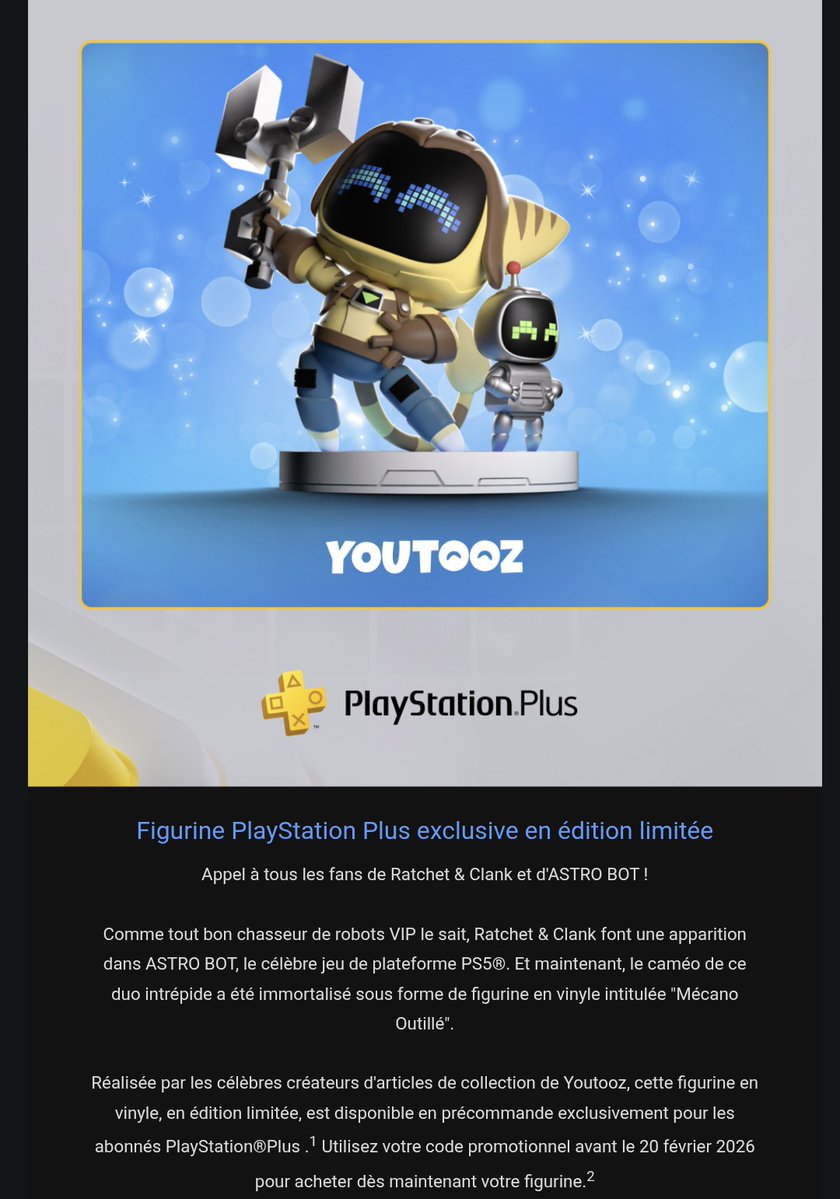 Cela n'aura pas échappé à certain(e)s : la nouvelle figurine Ratchet &amp; Clank de Youtooz est disponible en précommande exclusivement pour les abonnés PS+.
Les codes d'accès sont envoyés par mail, alors n'oubliez pas de consulter votre boîte de réception !