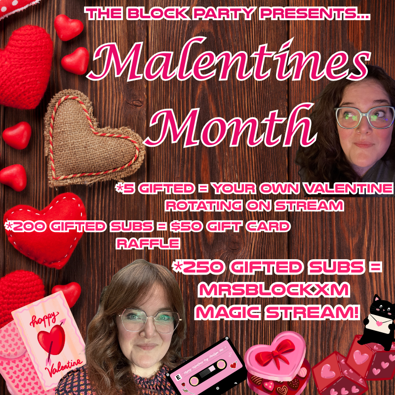 TheBlockXM's tweet photo. Happy Malentines Month Everyone! Tonight's stream kicks off Malentines! See you all tonight at 7:30pmEST at https://t.co/Xe28L4BqEN https://t.co/5j6hdzMYIh