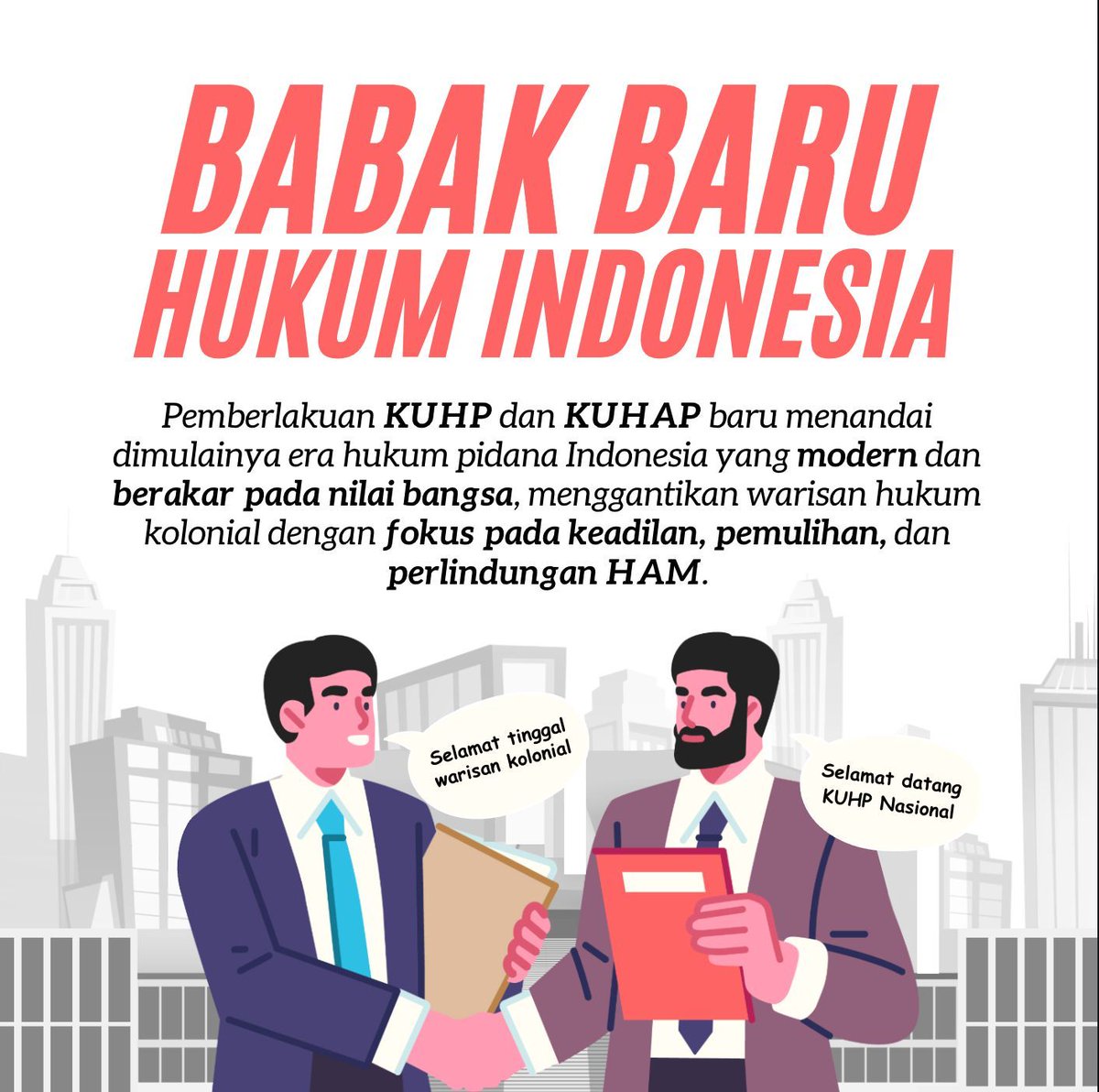 Waktunya hukum Indonesia melangkah ke depan lewat babak barunya yang penuh perubahan positif #HukumIndonesiaBaru